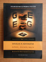 Douglas R. Hofstadter - Godel, Escher, Bach. Brilianta ghirlanda eterna