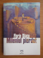 Florin Diacu - Mileniul pierdut