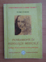 Florin Tudose - Fundamente in psihologia medicala 
