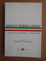 Giorgio Calcagno - Bianco, rosso e verde