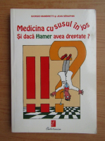 Girogio Mambretti - Medicina cu susul in jos. Si daca Hamer avea dreptate?