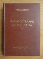 I. Marinescu - Farmacoterapie veterinara (volumul 1)