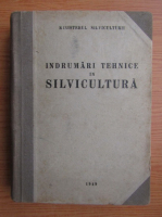 Indrumari tehnice in silvicultura (1949)