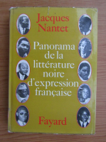 Jacques Nantet - Panorama de la litterature noire d'expression francaise