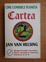 Jan Van Helsing - Cine conduce lumea. Cartea a 2-a