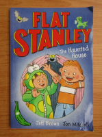 Jeff Brown - Flat Stanley. The haunted house