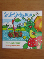 Liam Hewer - Set sail, Shelby snail!