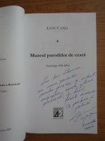 Liviu Capsa - Muzeul parodiilor de ceara (cu autograful autorului)