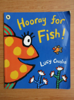 Lucy Cousins - Hooray for fish!