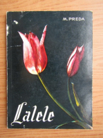 M. Preda - Lalele