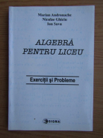 Marian Andronache - Algebra pentru liceu