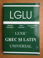 Mihaela Paraschiv - Lexic grec si latin universal