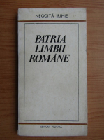 Negoita Irimie - Patria limbii romane