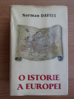 Norman Davies - O istorie a Europei