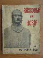 Octavian Beu - Rascoala lui Horia (1933)