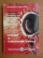Radu Iftimovici - Ecologie si ecopatologie animala