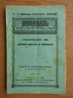 Revista Izvorasul, Cincisprezece ani de activitate muzicala si folkloristica, nr. 6, 1934