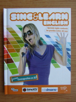 Sing and learn english (volumul 1, contine CD)