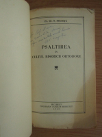 T. Negoita - Psaltirea in cultul bisericii ortodoxe (cu autograful autorului, 1940)