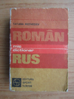 Tatiana Medvedev - Mic dictionar roman-rus