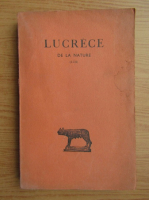 Titus Lucretius Carus - De la nature (volumul 1, 1942)