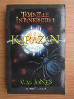 Anticariat: V. M. Jones - Temnitele intunecate, volumul 2. Karazan