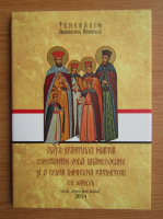Viata Sfantului Martir Constantin-Voda Brancoveanu si a celor impreuna patimilor cu dansul