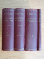 Victor Cherestesiu - Dictionar roman-maghiar si maghiar-roman (4 volume, 1927)
