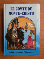 Anticariat: Alexandre Dumas - Le comte de Monte-Cristo