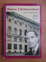 Banca Chrissoveloni. Societate anonima romana, Bucuresti 1920-1948, documente