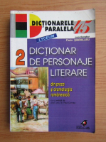 Florin Sindrilaru - Dictionar de personaje literare din proza si din dramaturgia romaneasca (volumul 2)