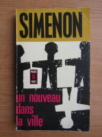 Georges Simenon - Un nouveau dans la ville