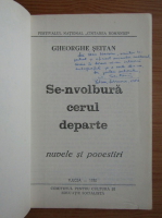 Gheorghe Seitan - Se-nvolbura cerul departe (cu autograful autorului)