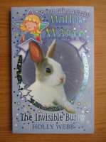Holly Webb - The invisible bunny