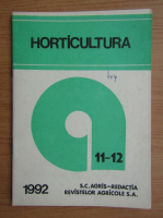 Horticultura, anul XLII, nr. 11-12, 1992