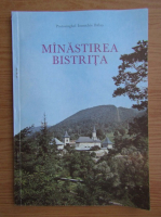 Ioanichie Balan - Manastirea Bistrita 