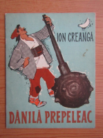 Ion Creanga - Danila Prepeleac
