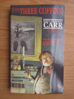 John Dickson Carr - The three coffins