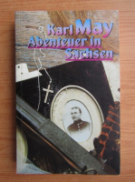Karl May - Abenteuer in Sachsen