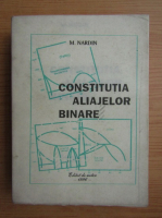 Mario Nardin - Constitutia aliajelor binare