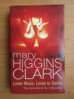 Mary Higgins Clark - Loves music, loves to dance