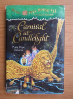 Anticariat: Mary Pope Osborne - Carnival at Candlelight