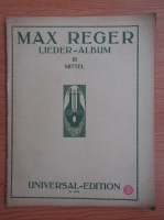 Max Reger - Lieder-album. Mittel III