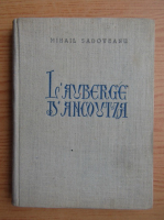 Mihail Sadoveanu - L'auberge d'Ancoutza