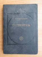 N. Petrescu - Catehetica. Manual pentru seminariile teologice (1978)