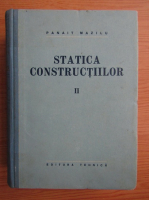 Panait Mazilu - Statica constructiilor, volumul 2. Sisteme static nedeterminate