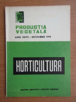 Revista Horticultura, anul XXVII, nr. 10, octombrie 1978