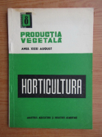 Revista Horticultura, anul XXX, nr, 8, august 1981