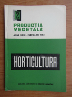 Revista Horticultura, anul XXXI, nr. 2, februarie 1982