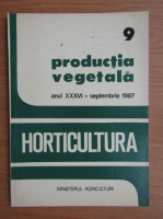Revista Horticultura, anul XXXVI, nr. 9, septembrie 1987